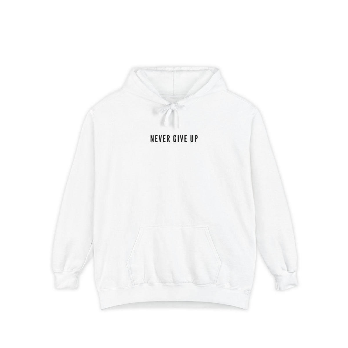 'Never Give Up' - Unisex Garment-Dyed Hoodie