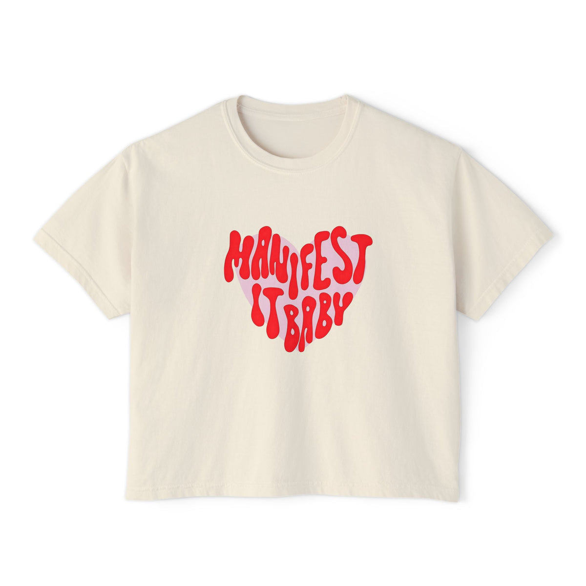 Boxy Tee Manifest Girly Empowerment T-Shirt