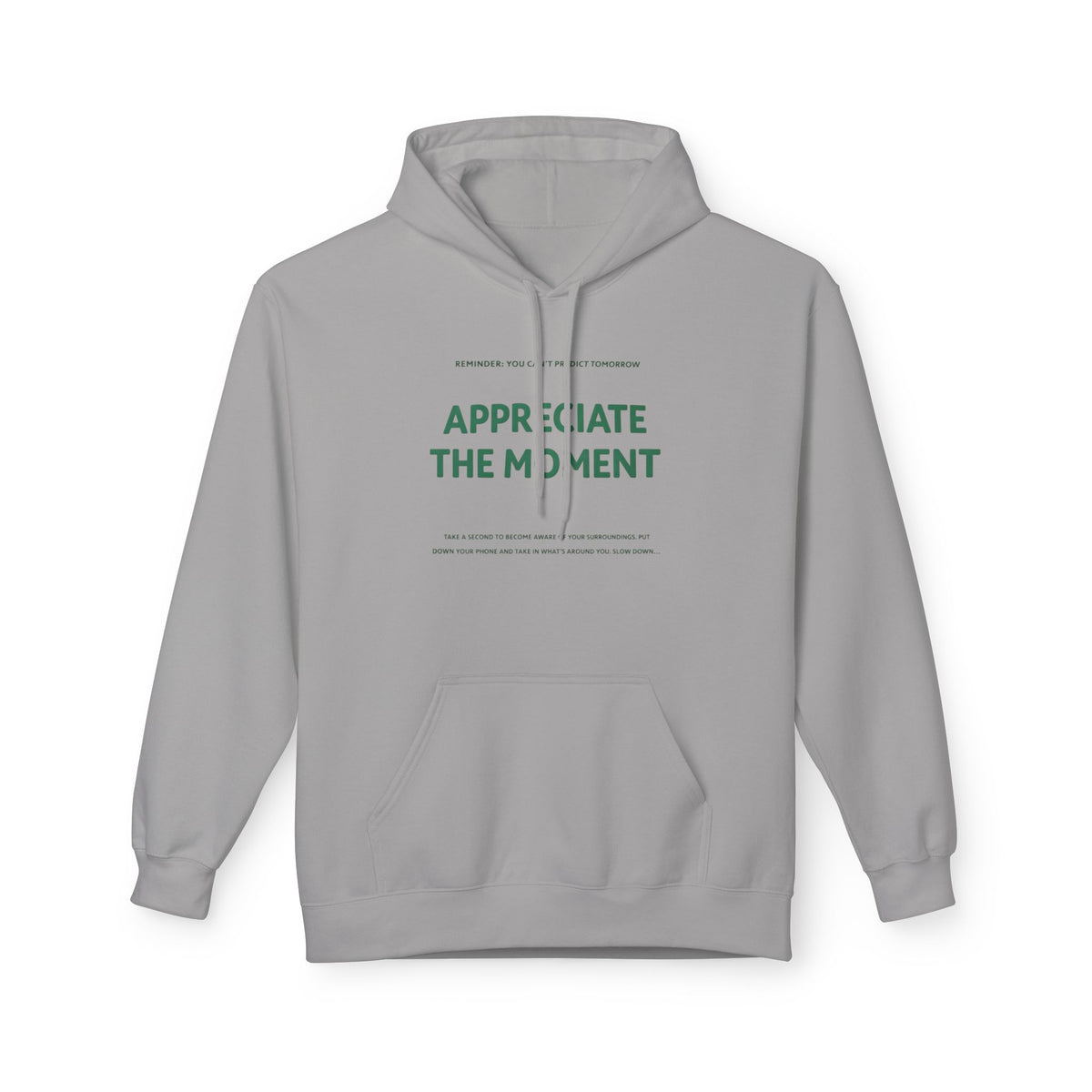 Appreciate the Moment Hoodie