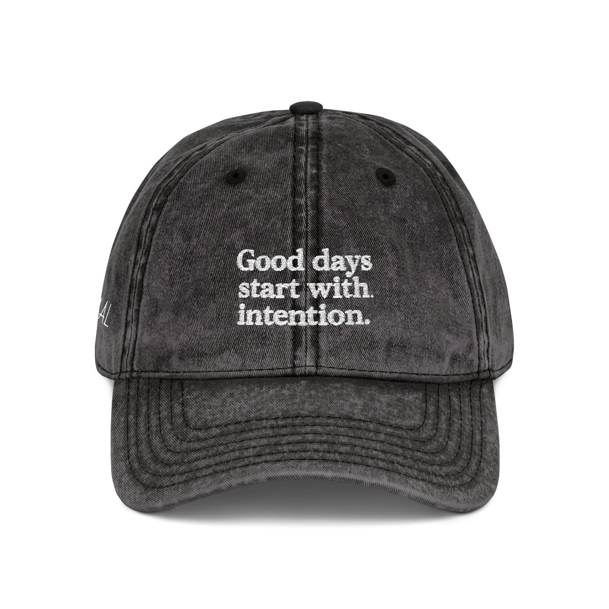 Good Days Start With Intention Vintage Cap