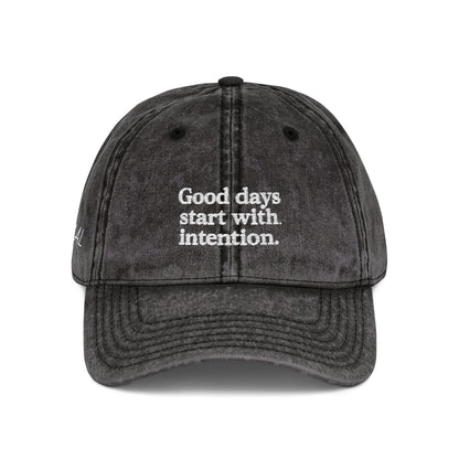 Good Days Start With Intention Vintage Cap