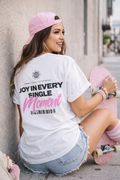 Joy in Every Single Moment Tee