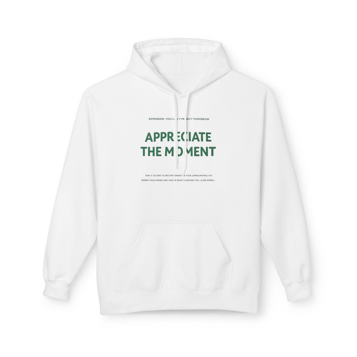 Appreciate the Moment Hoodie