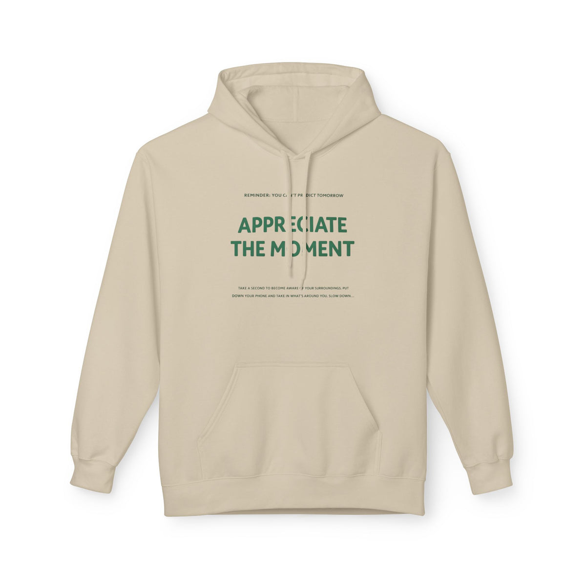 Appreciate the Moment Hoodie