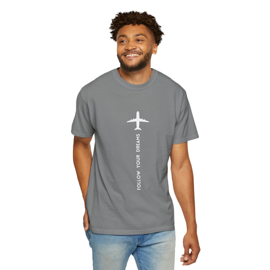 Follow Your Dreams Garment-Dyed T-Shirt