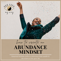 Abundance Mindset Workbook – Transform Your Relationship with Wealth & Success cover image 1