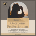 Overcome Perfectionism Workbook – Embrace Progress, Confidence & Self-Acceptance cover image 1