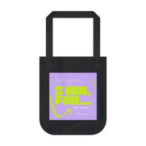 Official Five Minutes For…  Organic Black Tote Bag