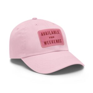 “Available for Weekends” Cap