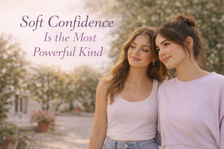 Soft Confidence Is the Most Powerful Kind