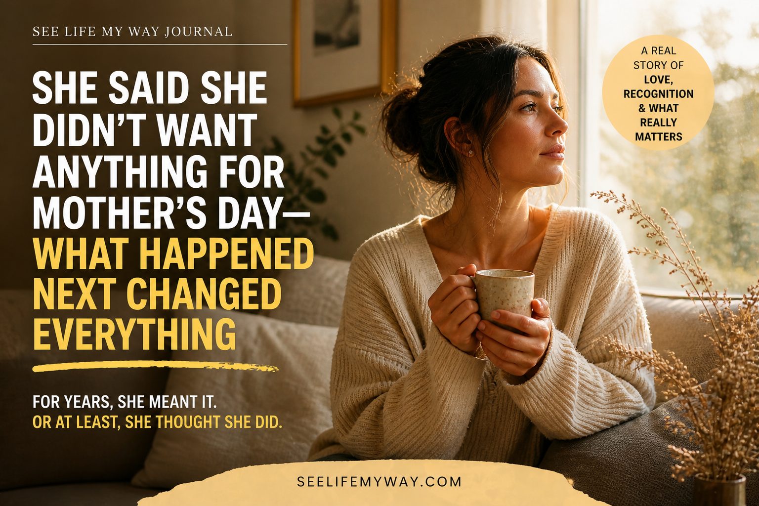 She Said She Didn’t Want Anything for Mother’s Day — What Happened Next Changed Everything - ChatGPT Image 2 may 2026 08 54 32 a.m