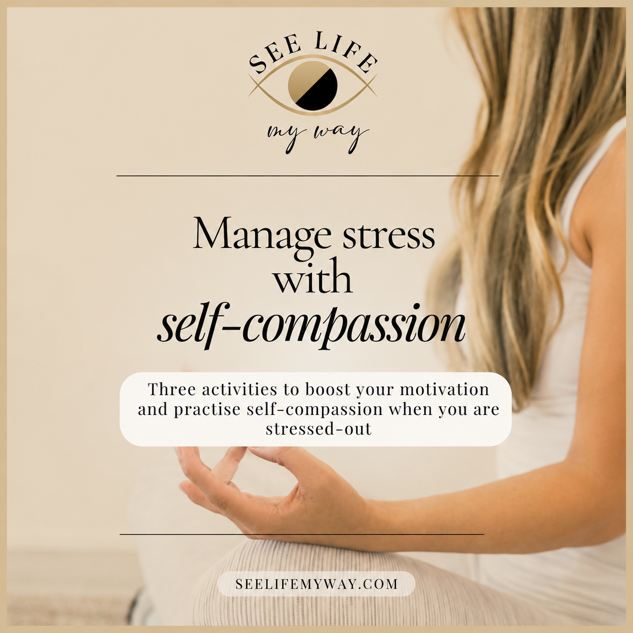 Manage Stress with Self-Compassion – A Guided Workbook for Calm, Clarity & Emotional Balance